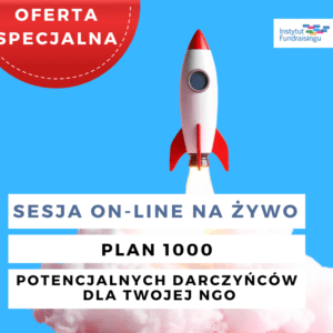 Sesja on-line: plan na 1000 potencjalnych darczyńców dla Twojej NGO