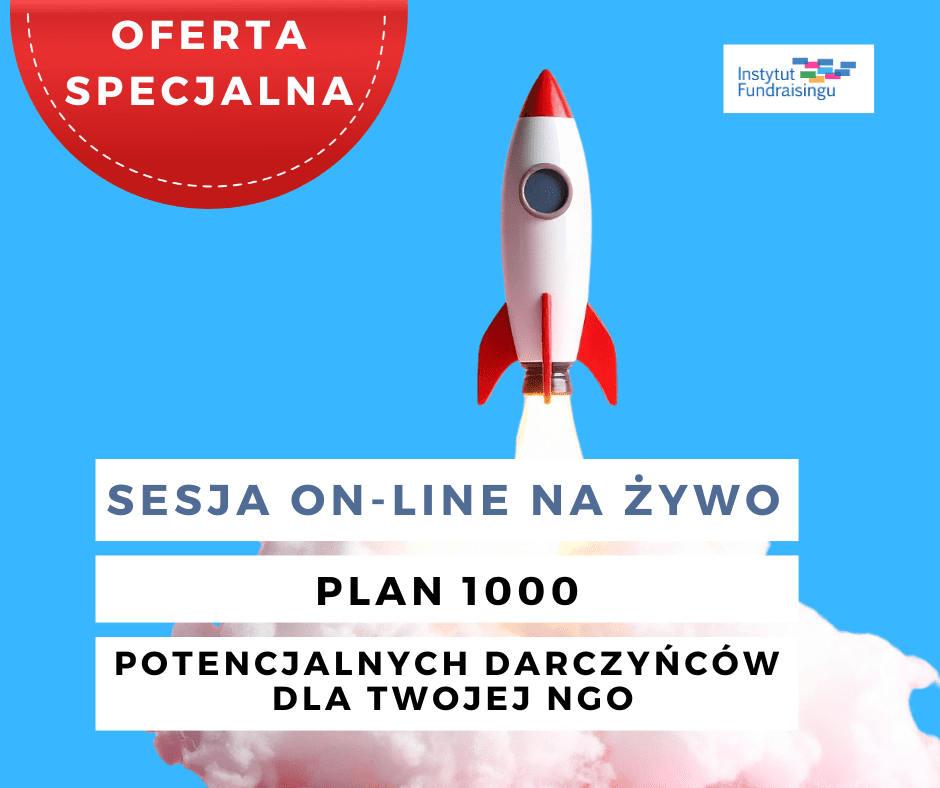 Sesja on-line: plan na 1000 potencjalnych darczyńców dla Twojej NGO